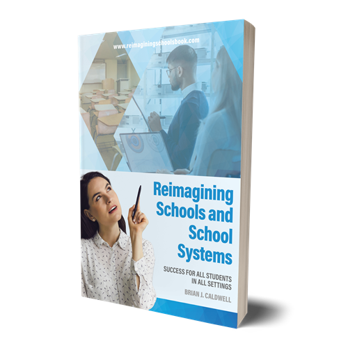 Reimagining Schools and School Systems